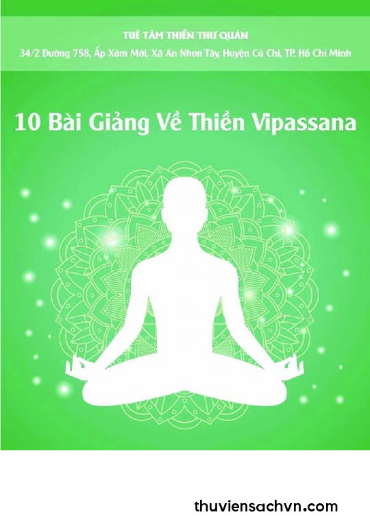 10 BÀI GIẢNG VỀ THIỀN VIPASSANA