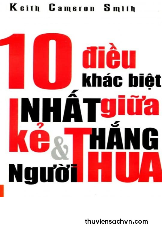 10 ĐIỀU KHÁC BIỆT NHẤT GIỮA KẺ THẮNG VÀ NGƯỜI THUA