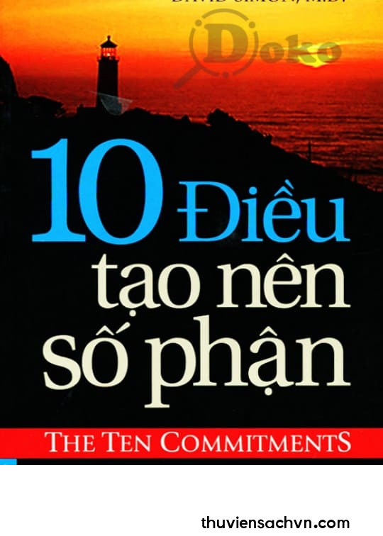 10 ĐIỀU TẠO NÊN SỐ PHẬN