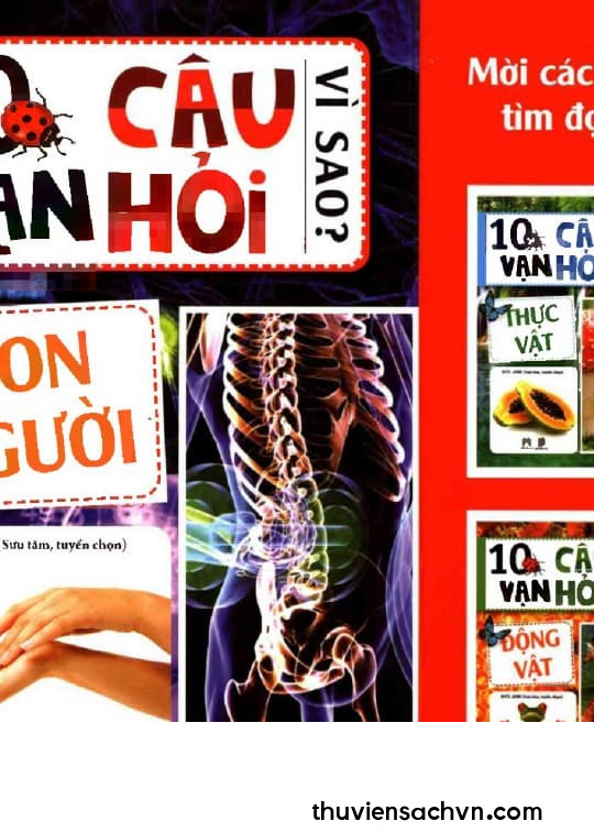 10 VẠN CÂU HỎI VÌ SAO - CON NGƯỜI