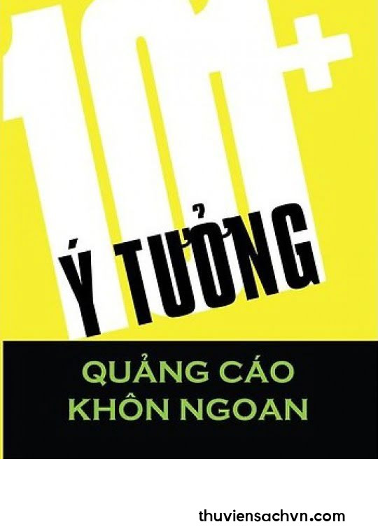 101 - Ý TƯỞNG QUẢNG CÁO KHÔN NGOAN