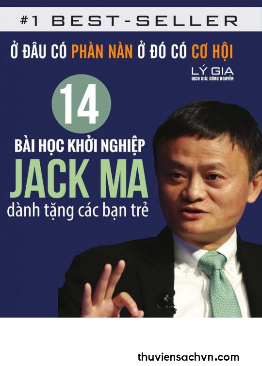 14 BÀI HỌC KHỞI NGHIỆP JACK MA DÀNH TẶNG CÁC BẠN TRẺ