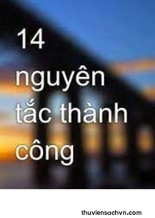 14 NGUYÊN TẮC THÀNH CÔNG