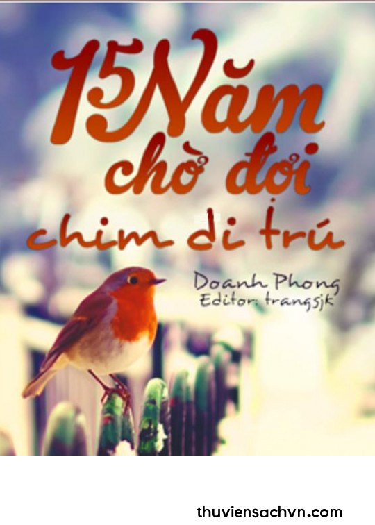 15 NĂM CHỜ ĐỢI CHIM DI TRÚ