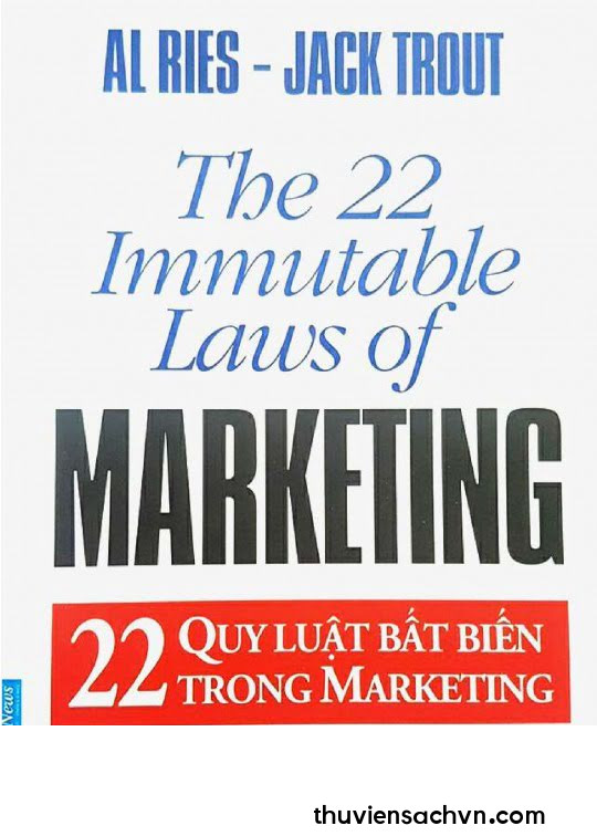 22 QUY LUẬT BẤT BIẾN TRONG MARKETING