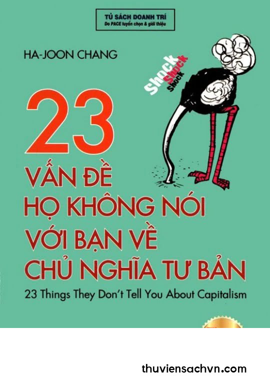 23 VẤN ĐỀ HỌ KHÔNG NÓI VỚI BẠN VỀ CHỦ NGHĨA TƯ BẢN