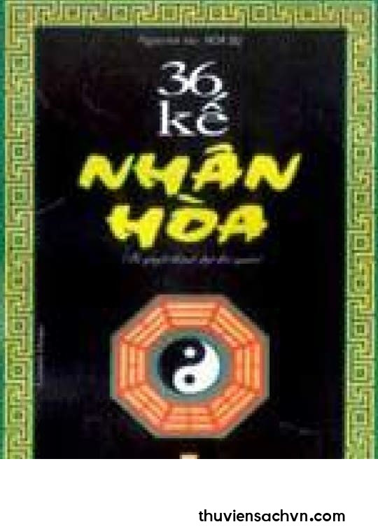 36 KẾ NHÂN HÒA