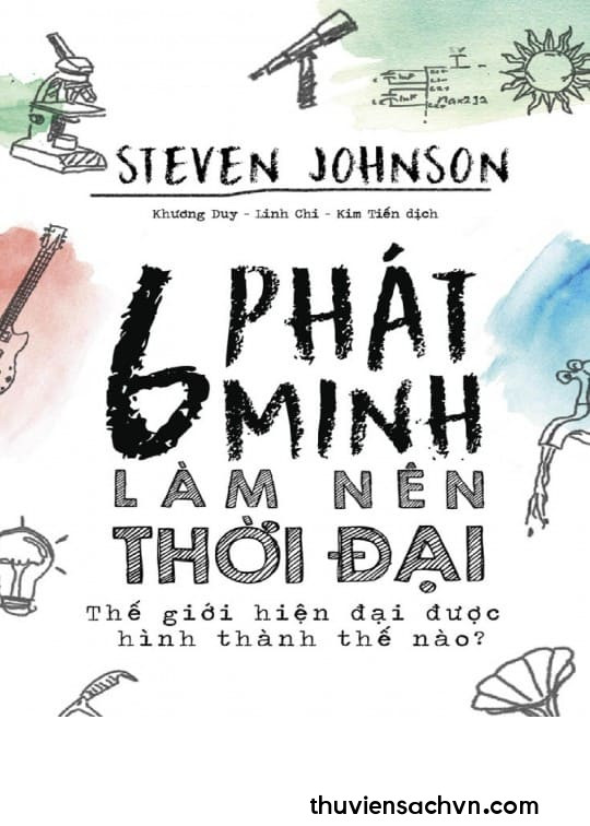 6 PHÁT MINH LÀM NÊN THỜI ĐẠI