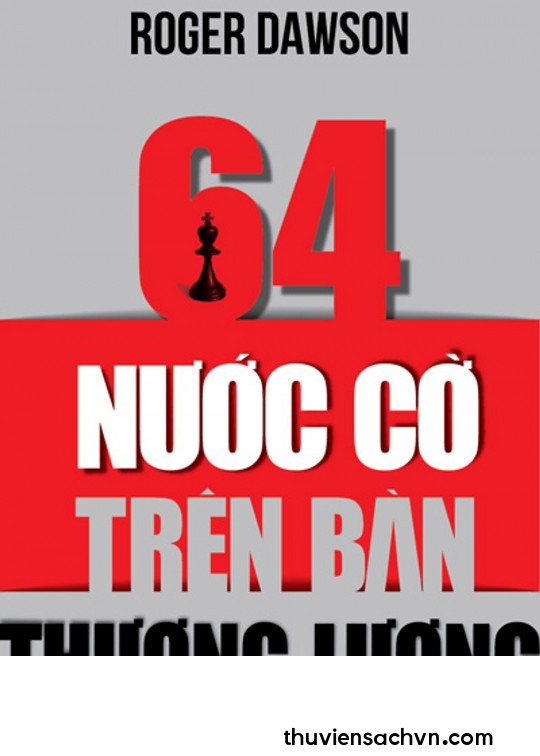 64 NƯỚC CỜ TRÊN BÀN THƯƠNG LƯỢNG