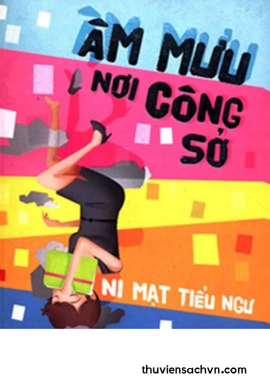 ÂM MƯU NƠI CÔNG SỞ