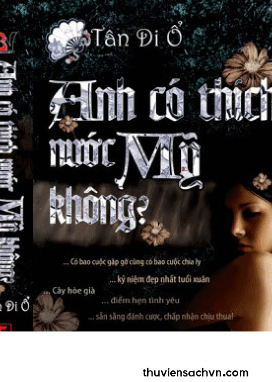 ANH CÓ THÍCH NƯỚC MỸ KHÔNG