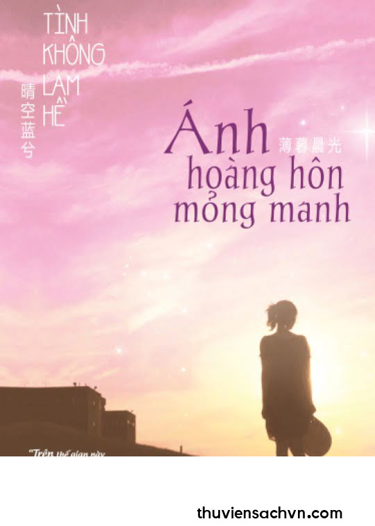 ÁNH HOÀNG HÔN MỎNG MANH