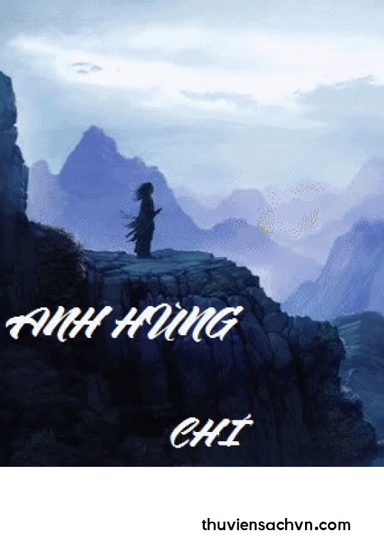 ANH HÙNG CHÍ