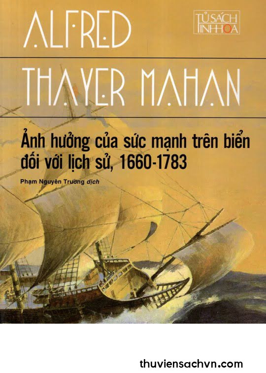 ẢNH HƯỞNG CỦA SỨC MẠNH TRÊN BIỂN ĐỐI VỚI LỊCH SỬ 1660-1783