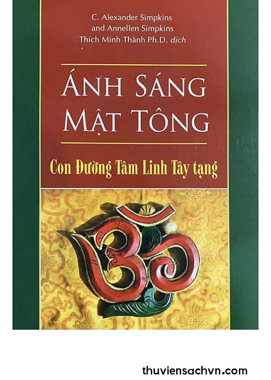 ÁNH SÁNG MẬT TÔNG - CON ĐƯỜNG TÂM LINH TÂY TẠNG