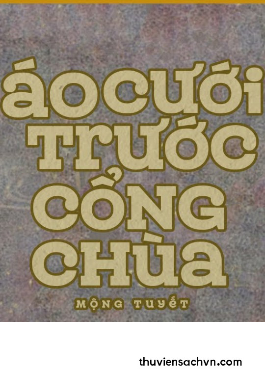 ÁO CƯỚI TRƯỚC CỔNG CHÙA