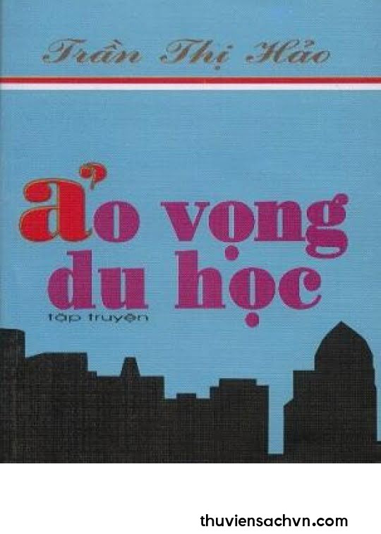 ẢO VỌNG DU HỌC