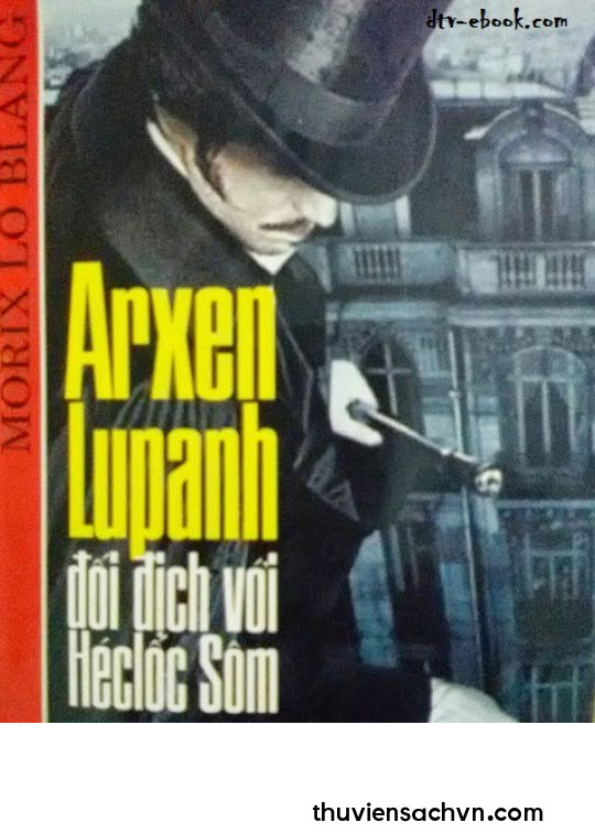 ARSENE LUPIN ĐỐI ĐẦU HELOC SOM