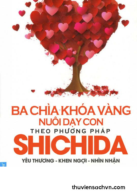 BA CHÌA KHÓA VÀNG NUÔI DẠY CON THEO PHƯƠNG PHÁP SHICHIDA