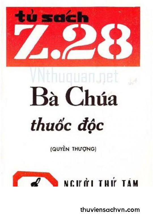 BÀ CHÚA THUỐC ĐỘC