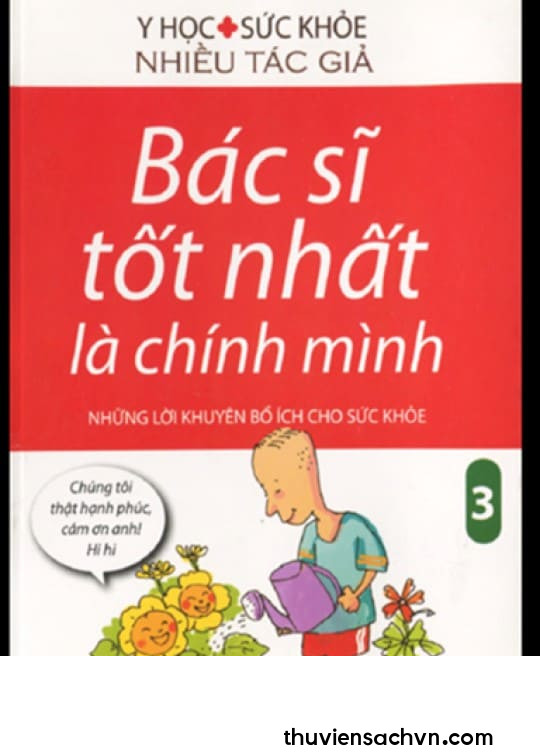 BÁC SĨ TỐT NHẤT LÀ CHÍNH MÌNH - TẬP 3