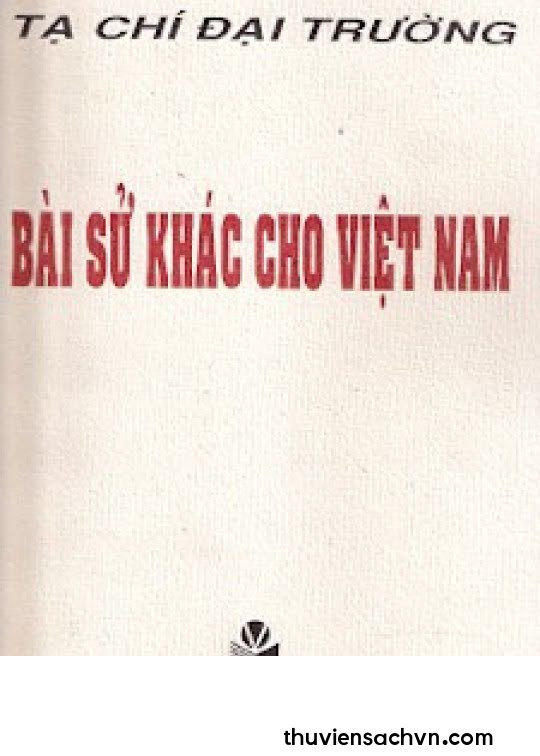 BÀI SỬ KHÁC CHO VIỆT NAM