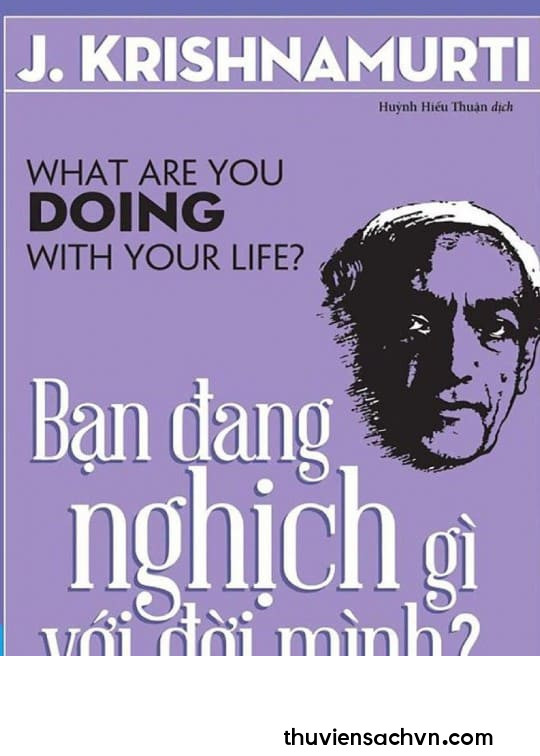 BẠN ĐANG NGHỊCH GÌ VỚI ĐỜI MÌNH