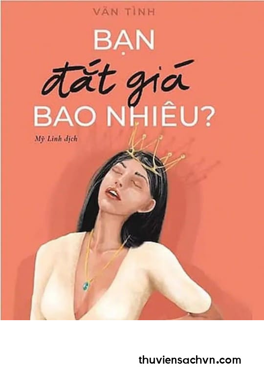 BẠN ĐẮT GIÁ BAO NHIÊU?