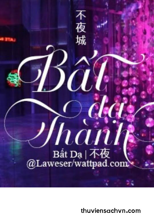 BẤT DẠ THÀNH