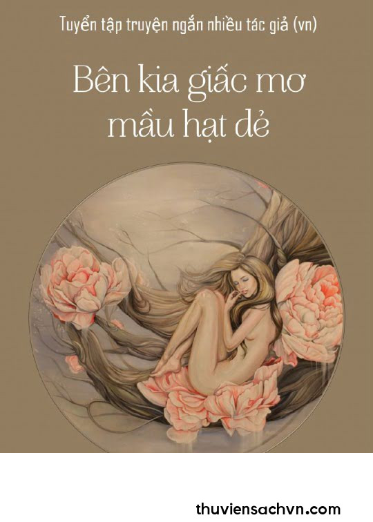 BÊN KIA GIẤC MƠ MÀU HẠT DẺ