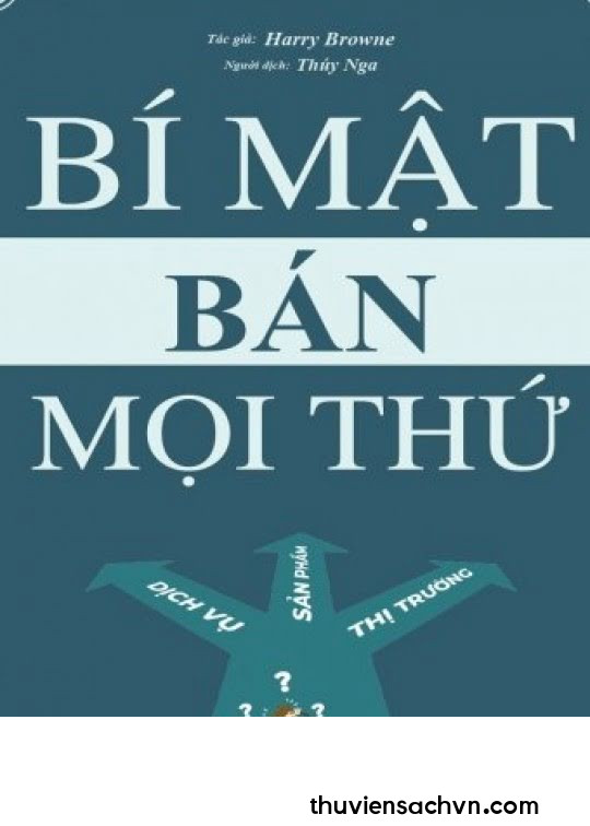 BÍ MẬT BÁN MỌI THỨ