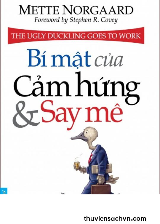 BÍ MẬT CẢM HỨNG VÀ SAY MÊ