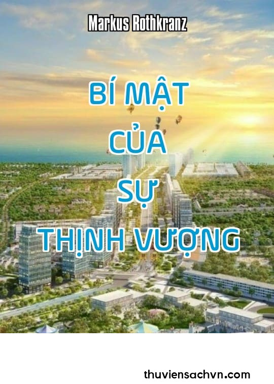 BÍ MẬT CỦA SỰ THỊNH VƯỢNG