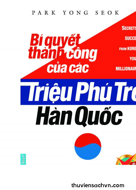 BÍ QUYẾT THÀNH CÔNG CỦA CÁC TRIỆU PHÚ TRẺ HÀN QUỐC