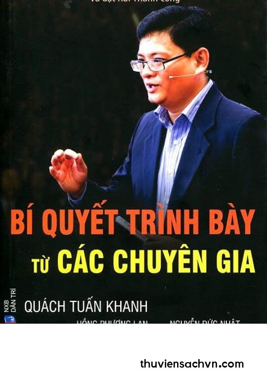 BÍ QUYẾT TRÌNH BÀY TỪ CÁC CHUYÊN GIA