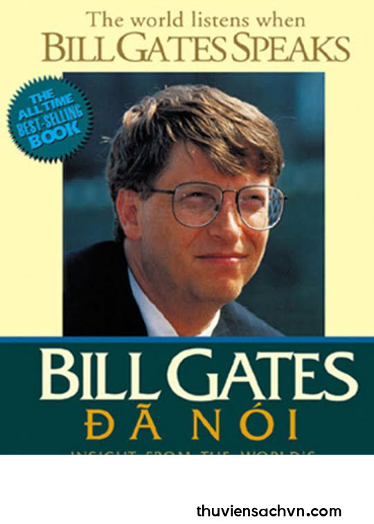 BILL GATES ĐÃ NÓI