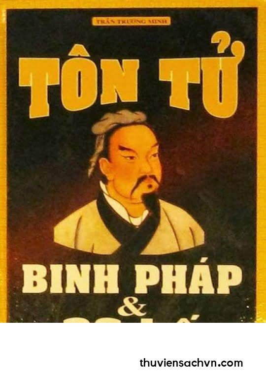 BINH PHÁP TÔN TỬ VÀ 36 MƯU KẾ