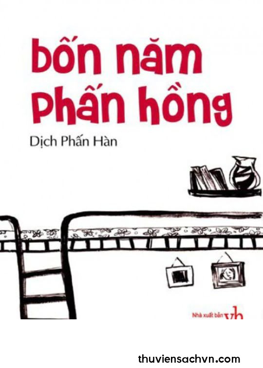 BỐN NĂM PHẤN HỒNG