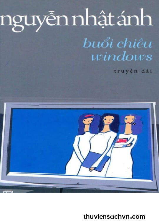 BUỔI CHIỀU WINDOWS