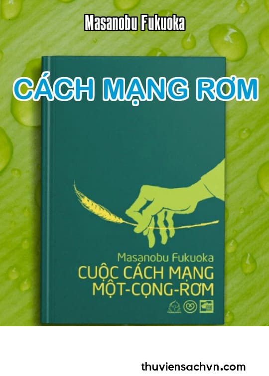 CÁCH MẠNG RƠM - NÔNG NGHIỆP VÔ VI