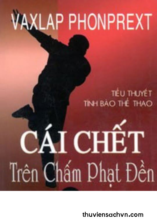 CÁI CHẾT TRÊN CHẤM PHẠT ĐỀN