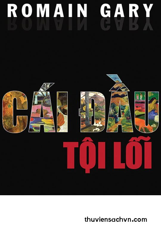 CÁI ĐẦU TỘI LỖI