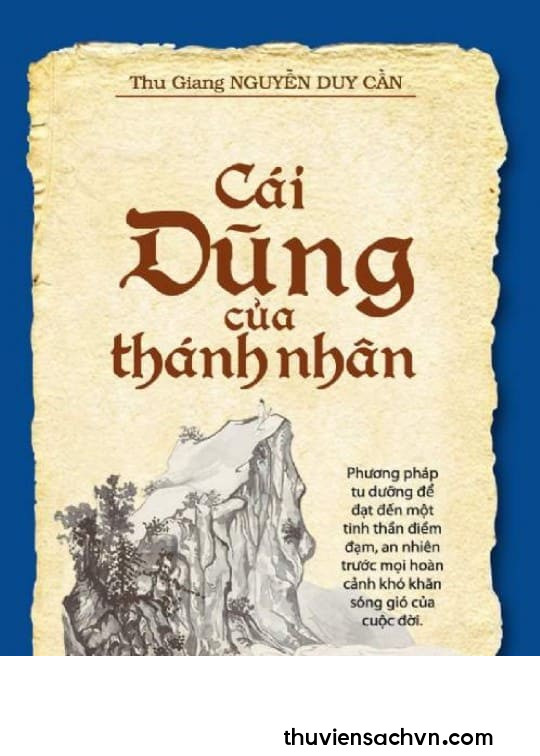 CÁI DŨNG CỦA THÁNH NHÂN