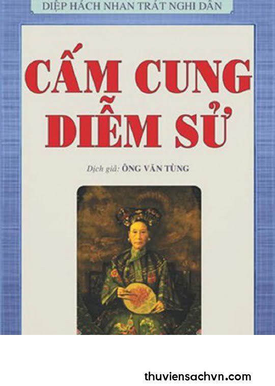 CẤM CUNG DIỄM SỬ