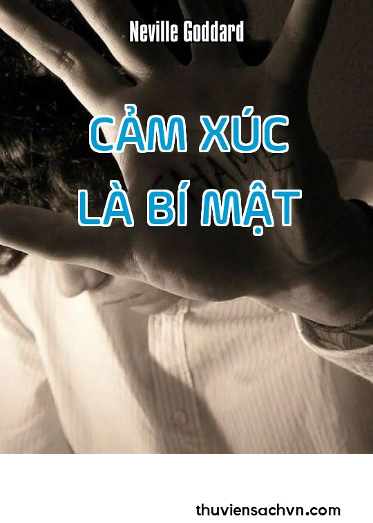 CẢM XÚC LÀ BÍ MẬT