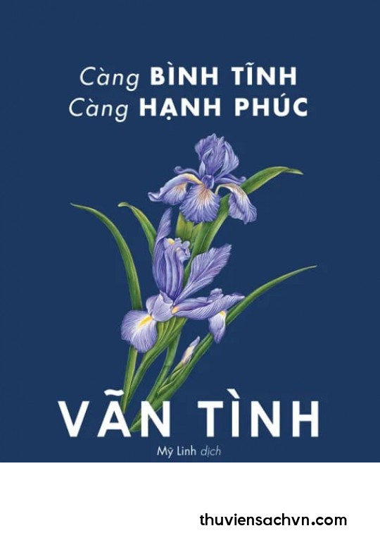 CÀNG BÌNH TĨNH CÀNG HẠNH PHÚC