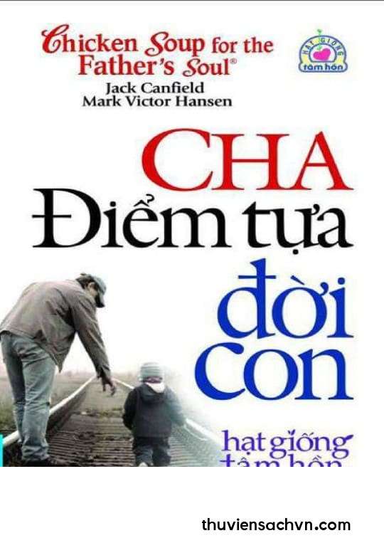 CHA - ĐIỂM TỰA ĐỜI CON