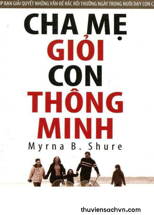 CHA MẸ GIỎI CON THÔNG MINH