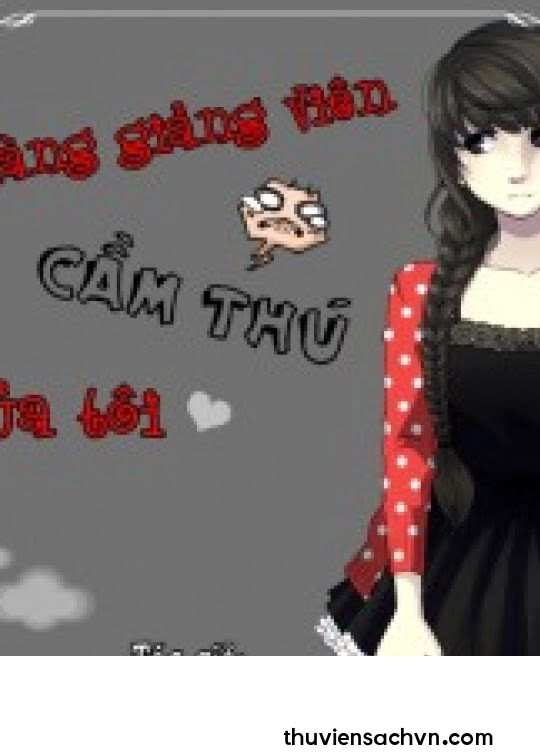 CHÀNG GIẢNG VIÊN CẦM THÚ CỦA TÔI