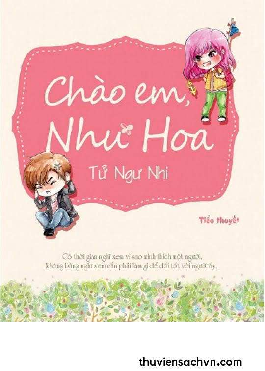 CHÀO EM, NHƯ HOA!